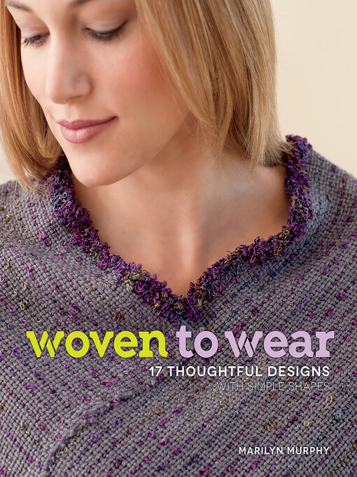 Title details for Woven to Wear by Marilyn Murphy - Available